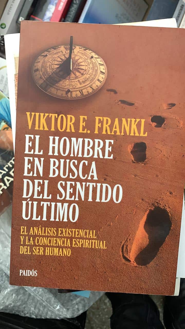libro El hombre en busca de sentido último, 
Viktor Frankl