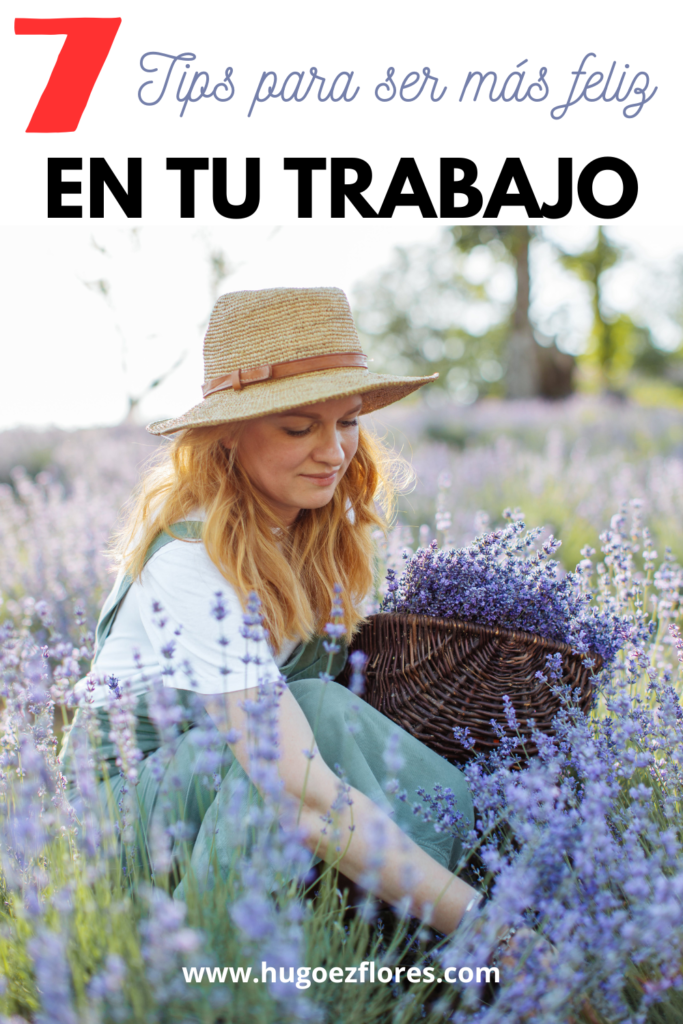como ser feliz en un trabajo que no te gusta