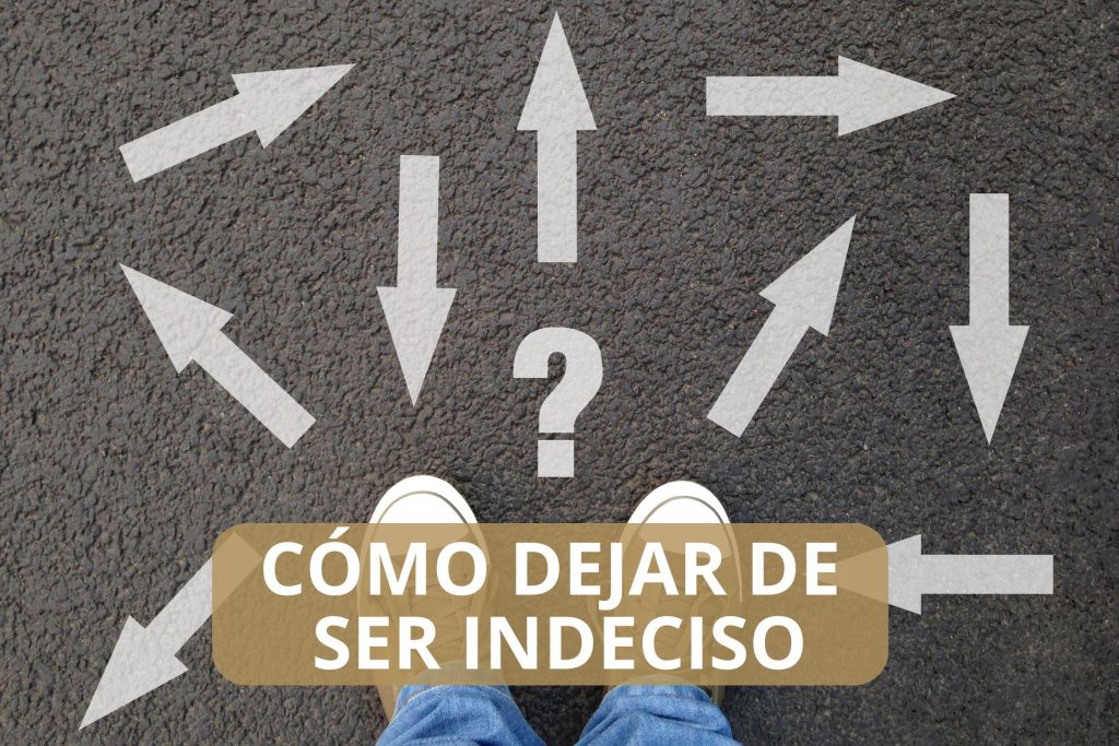 como ser mas decisivo